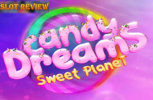 Candy Dreams Sweet Planet slot